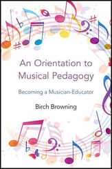 An Orientation to Musical Pedagogy book cover